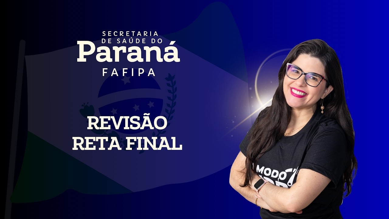 FAFIPA - SESA PR  - Revisão Reta Final - Fernanda Barboza