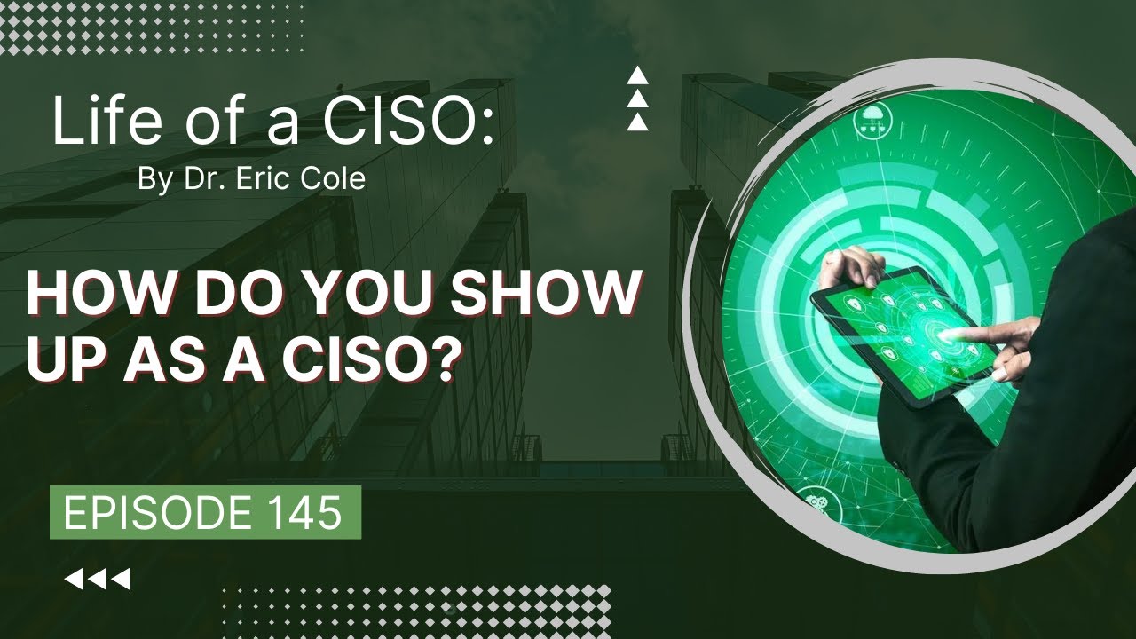 How do you show up as a CISO?