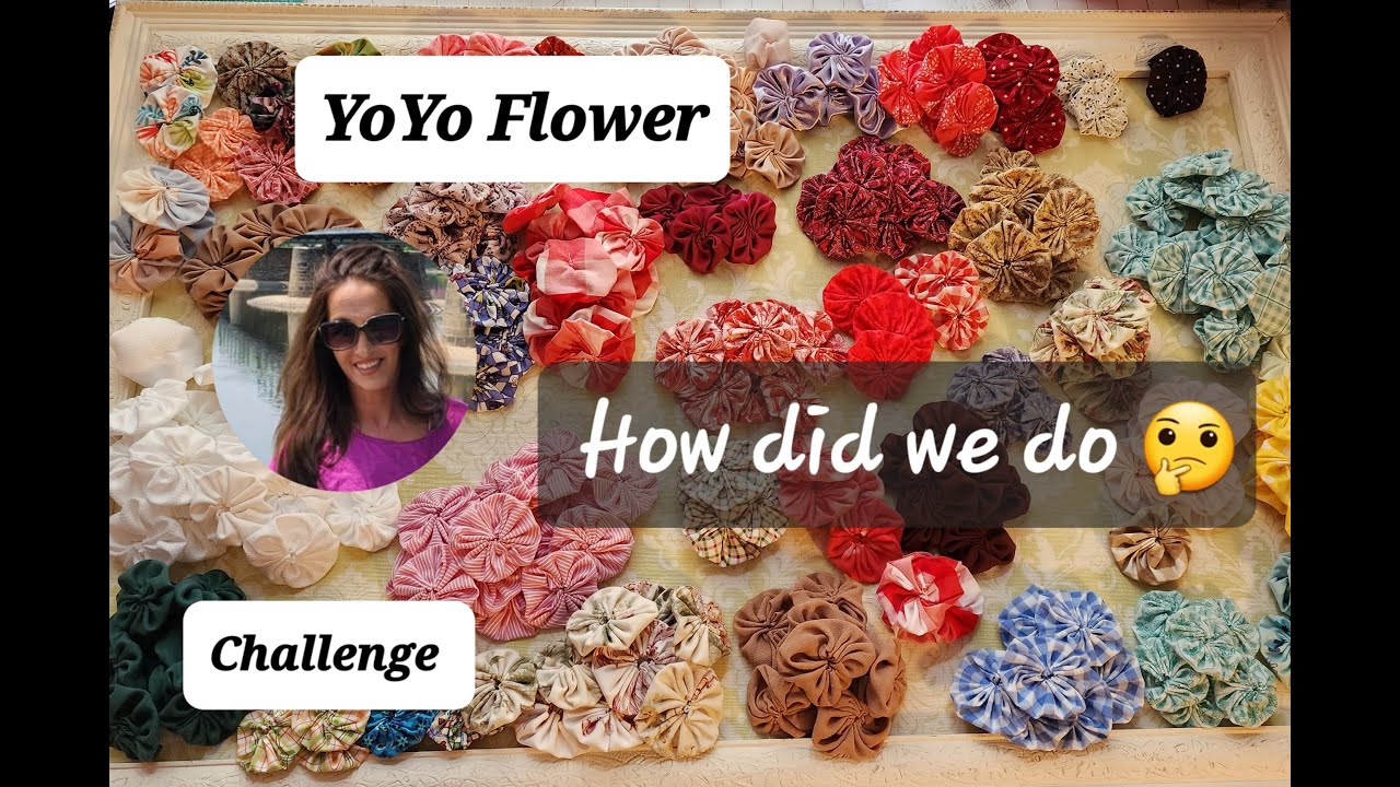 YoYo Flower Challenge, How Did we Do? Summer YoYo Flower Challenge
