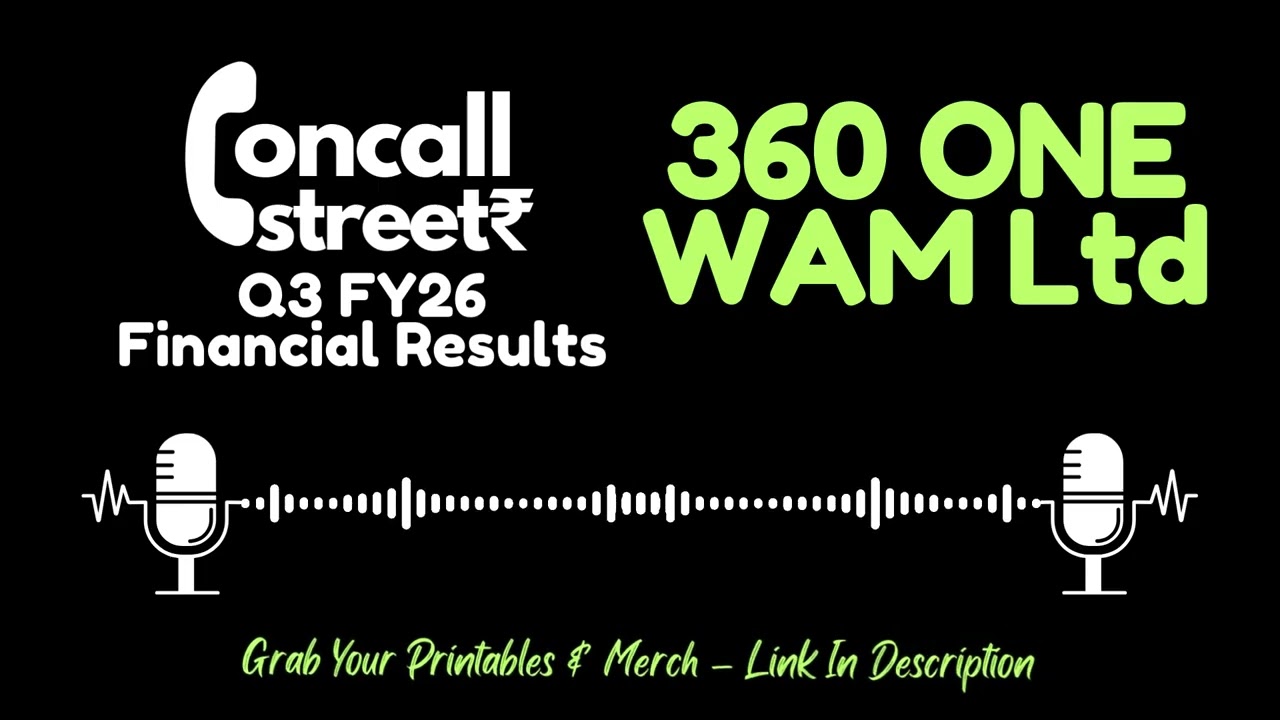 360 ONE WAM Ltd Q3 FY26 Earnings Conference Call | Financial Results, Management Commentary