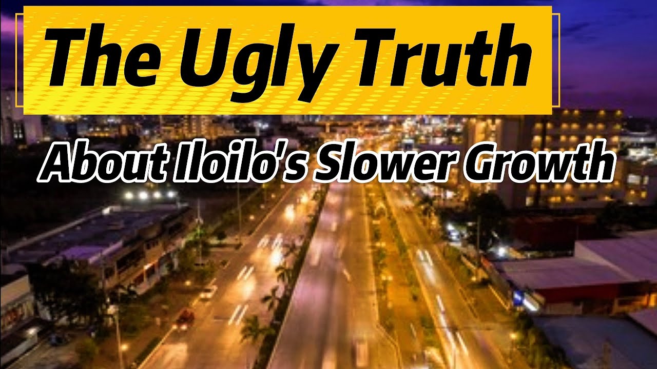 The Ugly Truth About Iloilo’s Slower Growth #iloilo #cebu #bacolodcity #davao #philippines 