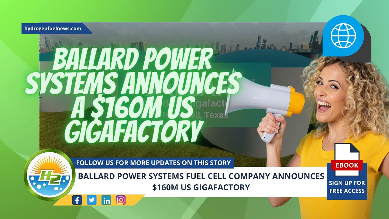 Ballard Power Systems reveals plans for a $160 million gigafactory in the United States