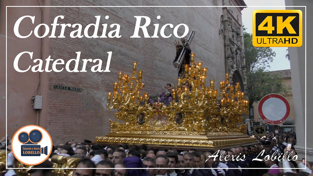 COFRADIA EL RICO | Catedral - Málaga 2019 [4K]