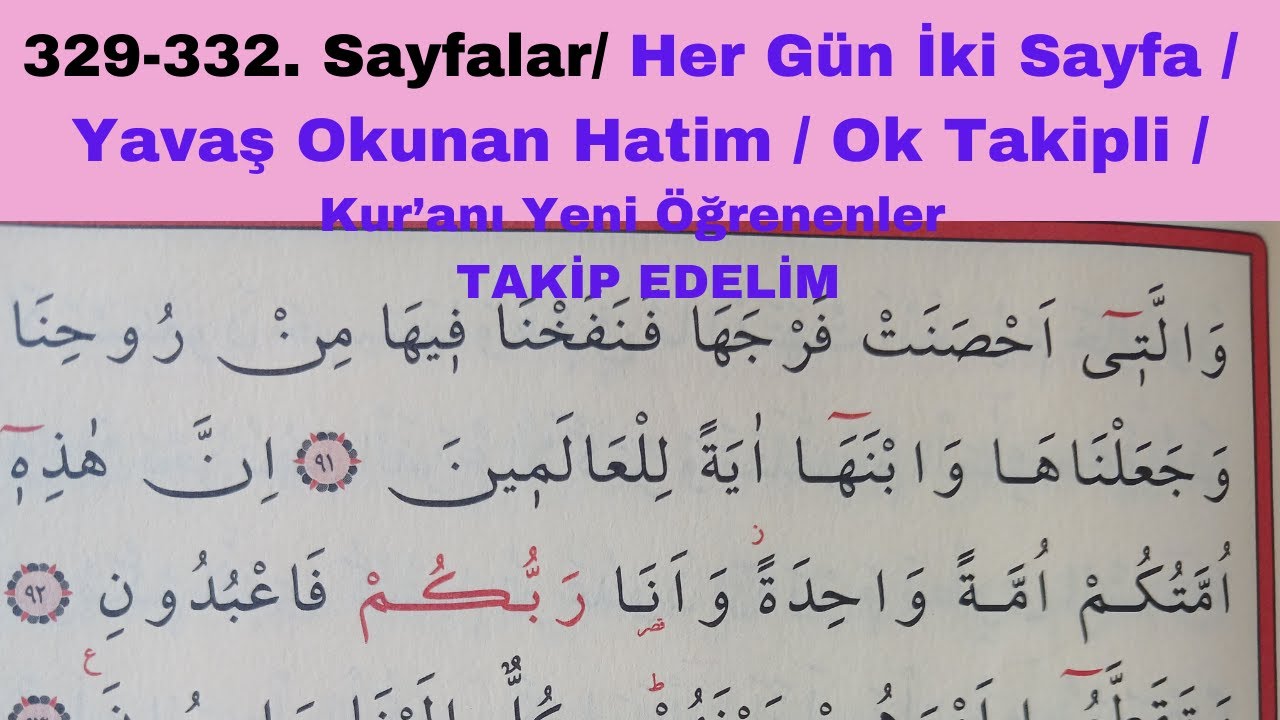329-332. Sayfalar / Her Gün İki Sayfa / Yavaş Okunan Hatim / Ok Takipli Kur'anı yeni Öğrenenler İçin