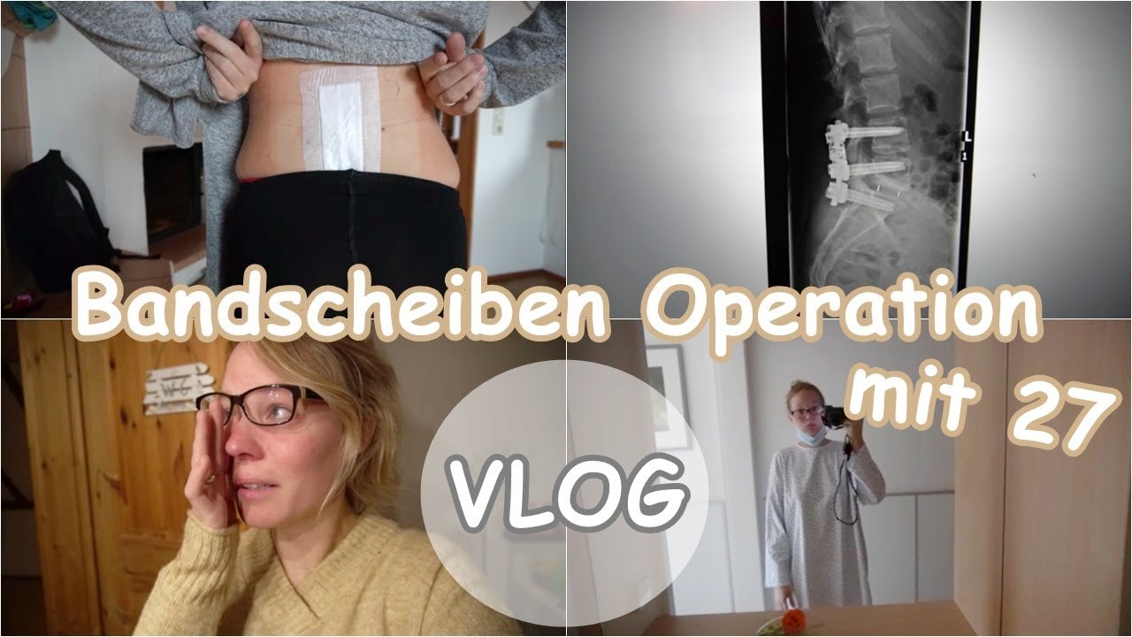 bleibt spannend | Meine Bandscheiben Operation | Wirbelversteifung | Vlog
