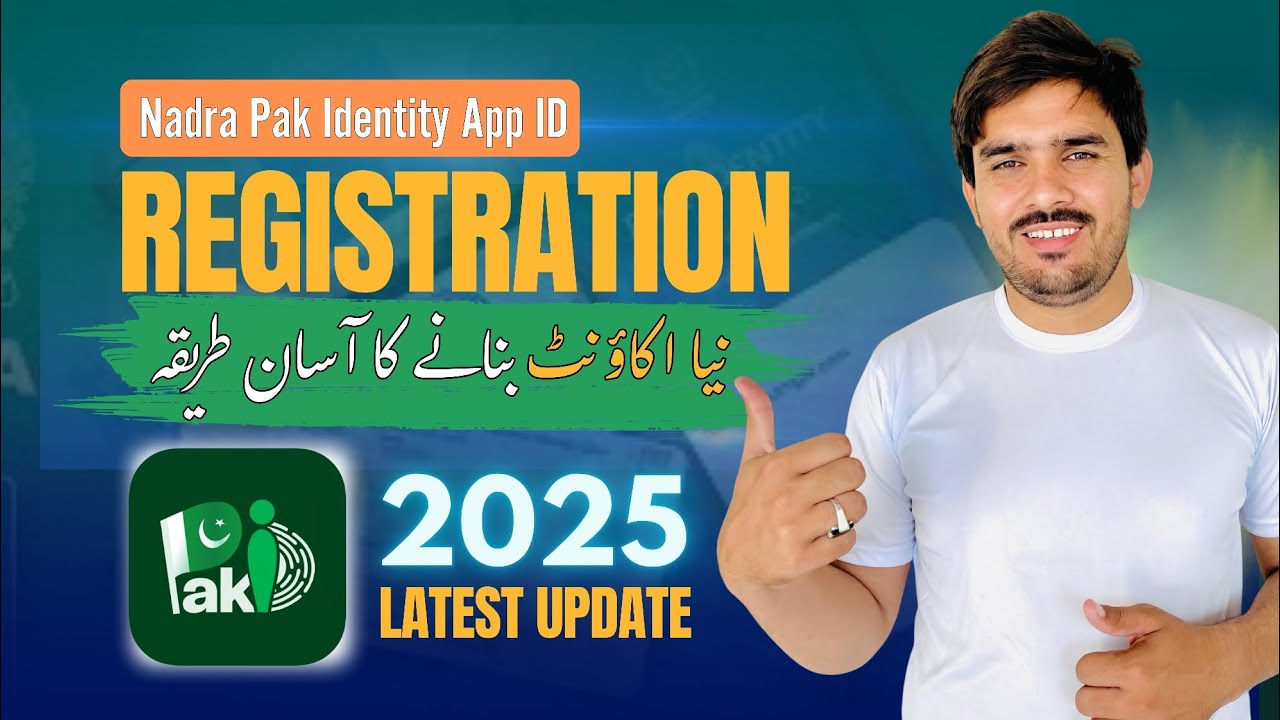 NADRA Pak Identity Account Registration | Latest 2025 Update 
