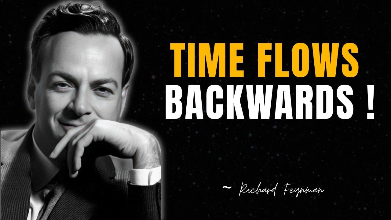 The Time Paradox That Helped Feynman Win a Nobel Prize