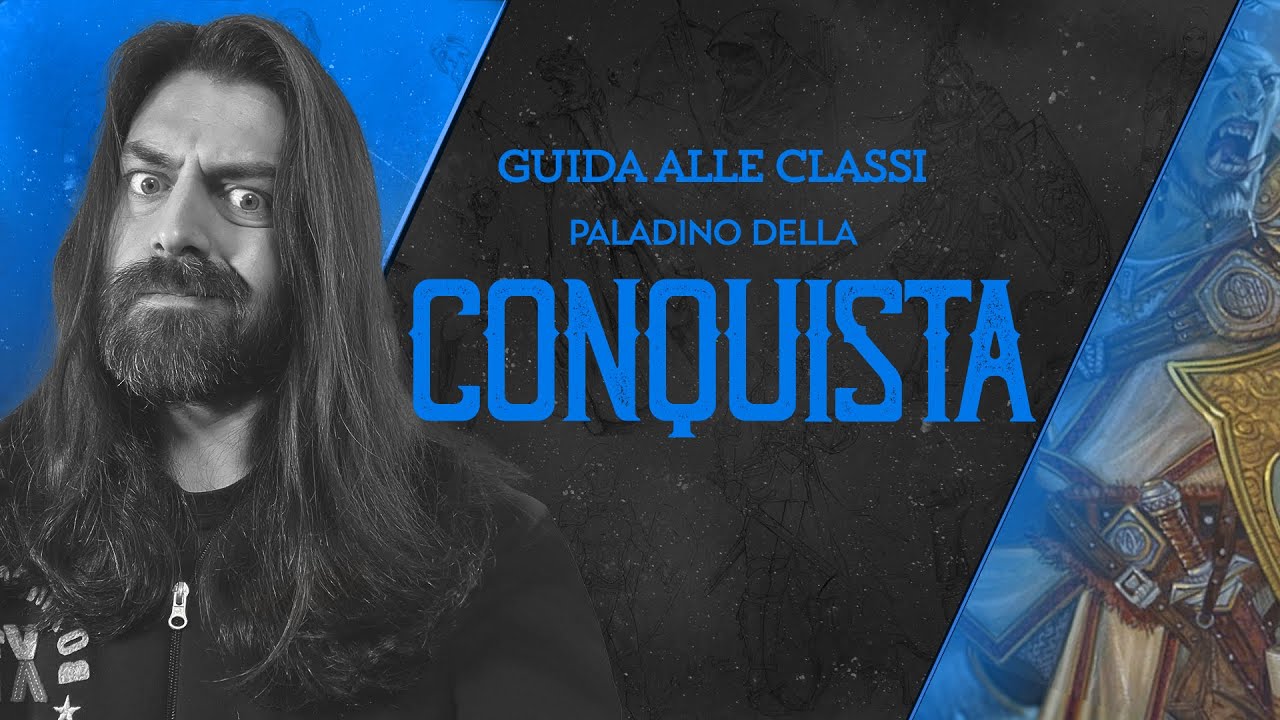 PALADINO DELLA CONQUISTA | Guida alle Classi (D&D5e)