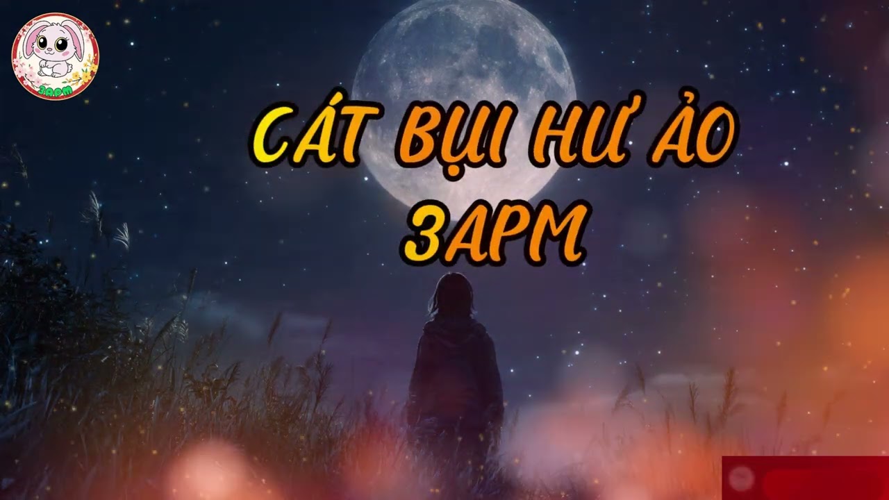 CAT BỤI HƯ ẢO- 3apm - nhạc mới tháng 3