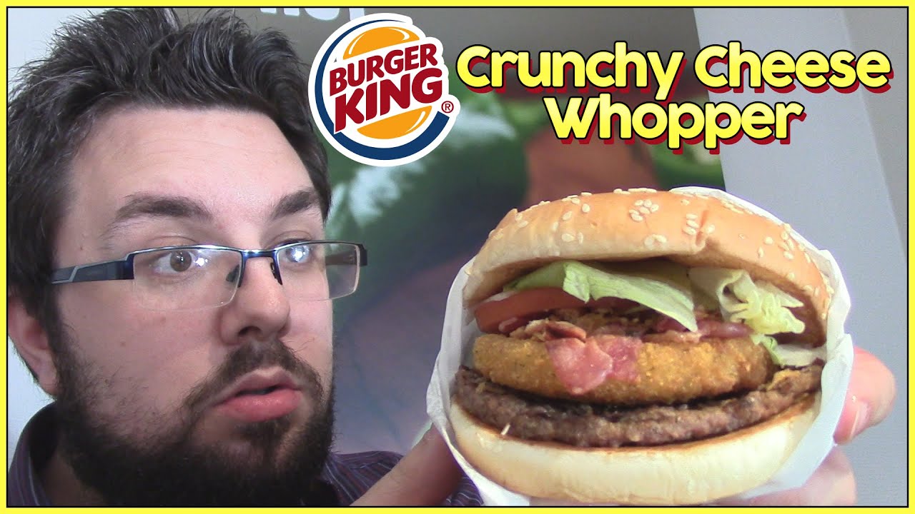 Burger King Crunchy Cheese Whopper Review