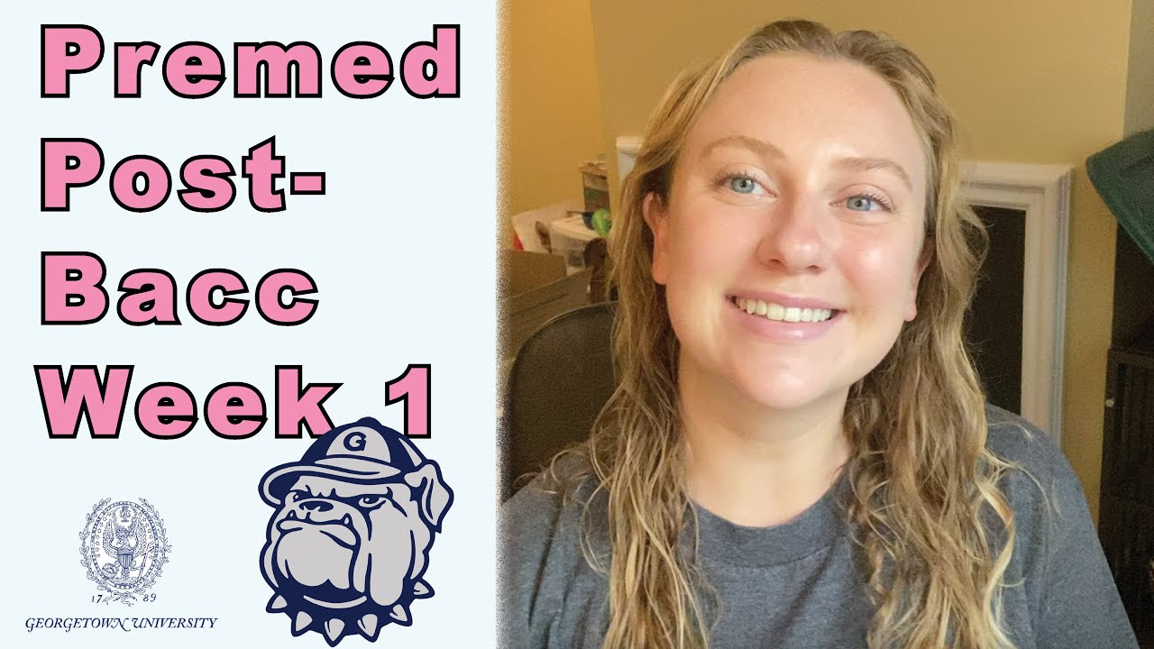 First Week of My Master's in Physiology Postbacc | Georgetown SMP