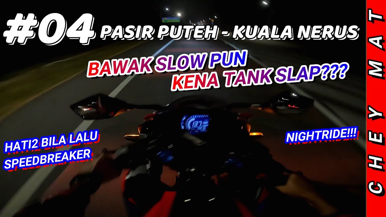 |VLOG| PART 4 Solo Ride Balik Kampung CBR250RR - Kena Tank Slap Dalam Gelap Malam