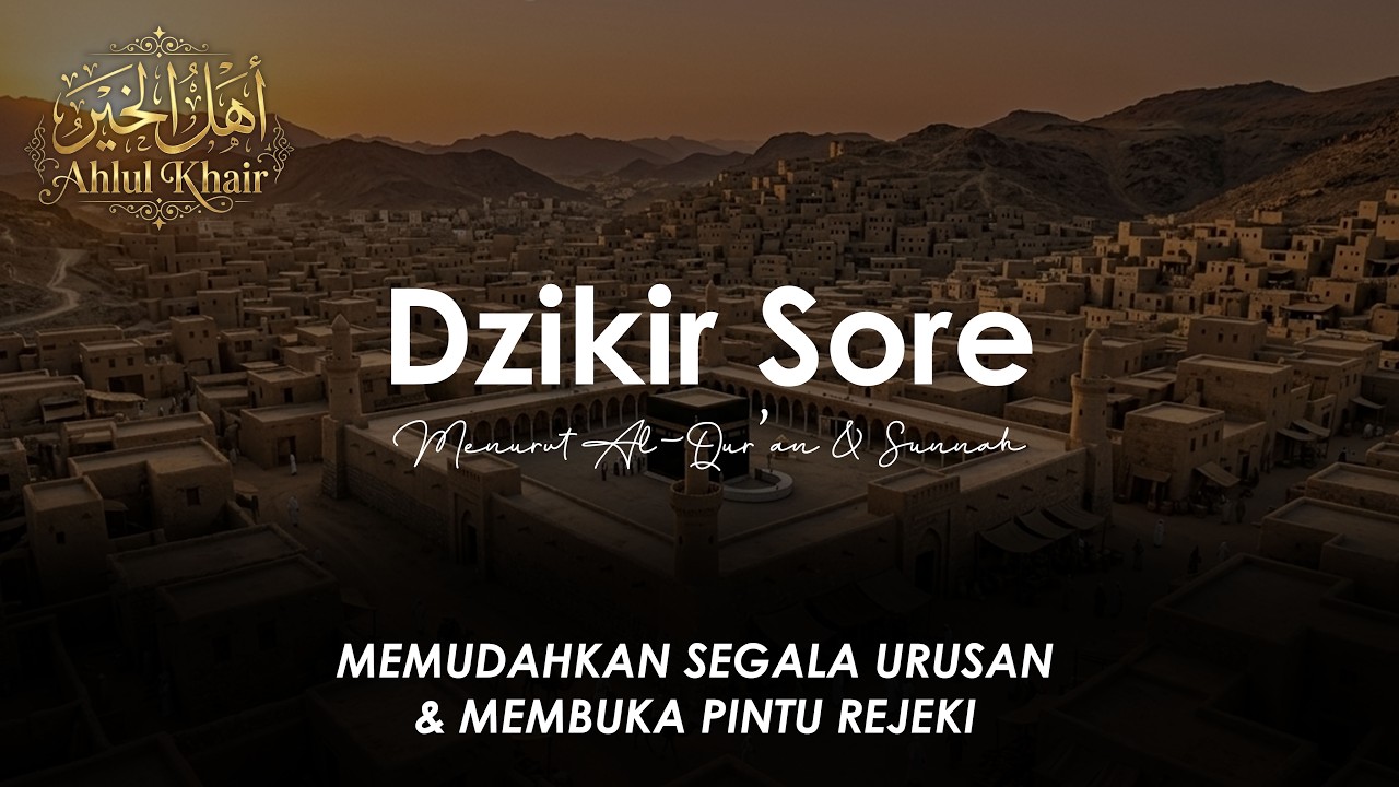 Dzikir Pagi & Dzikir Sore | Rizki Mengalir Deras | Dilindungi Dan Dimudahkan Segala Urusan