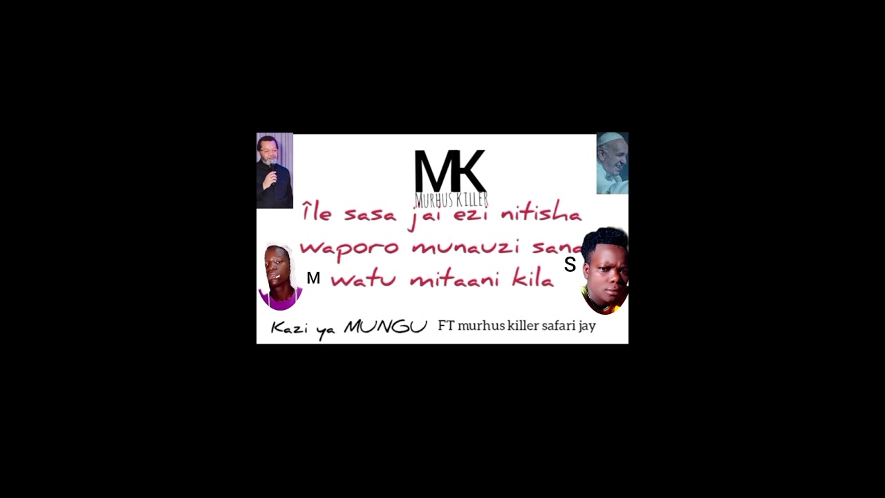 KAZI YA MUNGU by murhus killer FT safr Jay officiel 