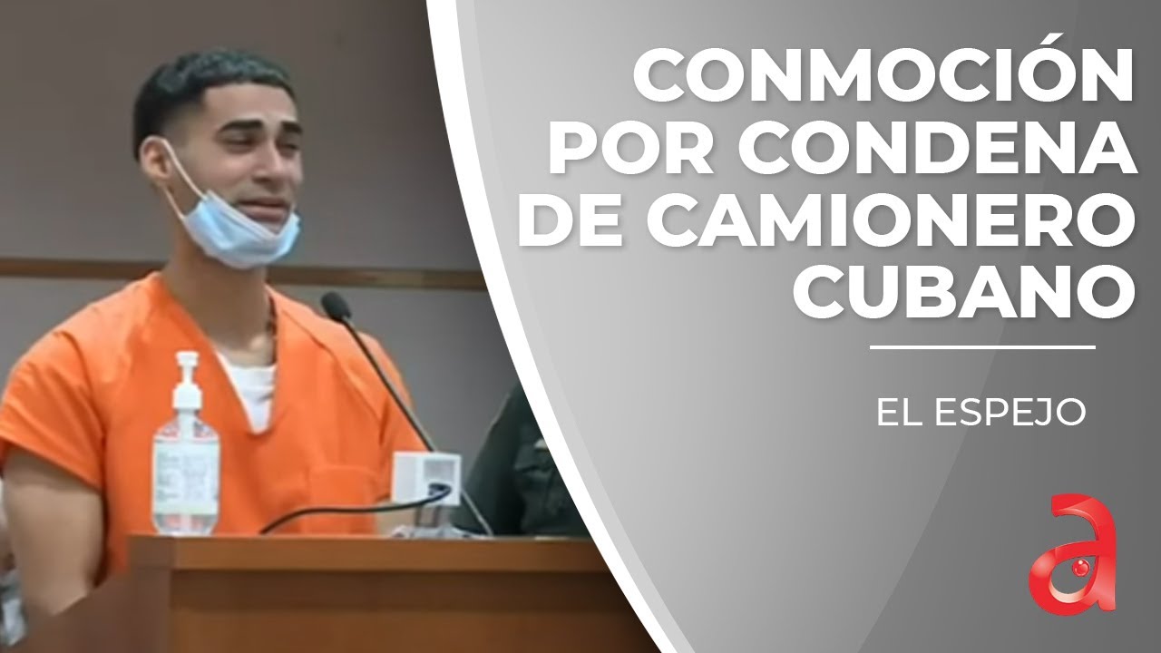 Conmoción en EEUU por la condena a 110 años de prisión a camionero cubano poraccidente en Colorado