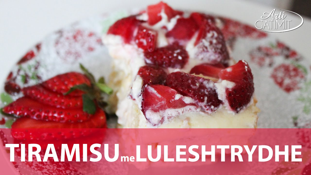 Tiramisu me luleshtrydhe shqip - Emblesira nga ArtiGatimit