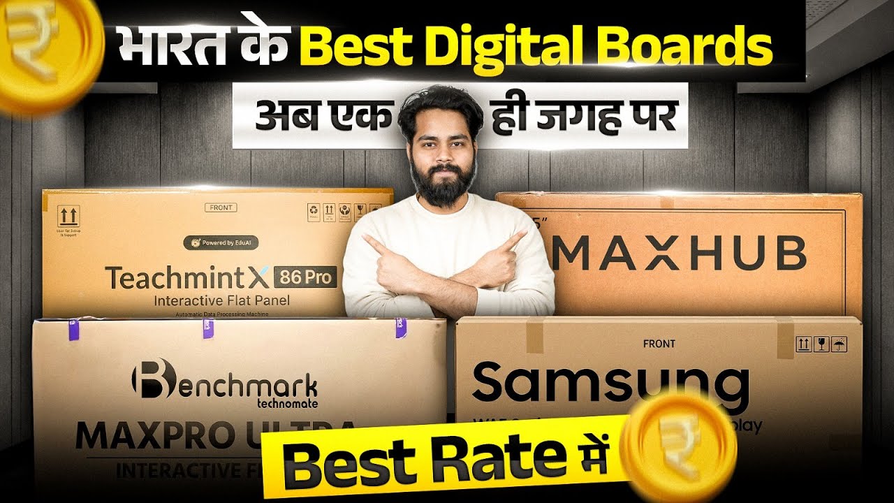 Bharat ka Best Digital Boards | Samsung & Maxhub, Benchmark,Teachmint Interactive flat Panel Price