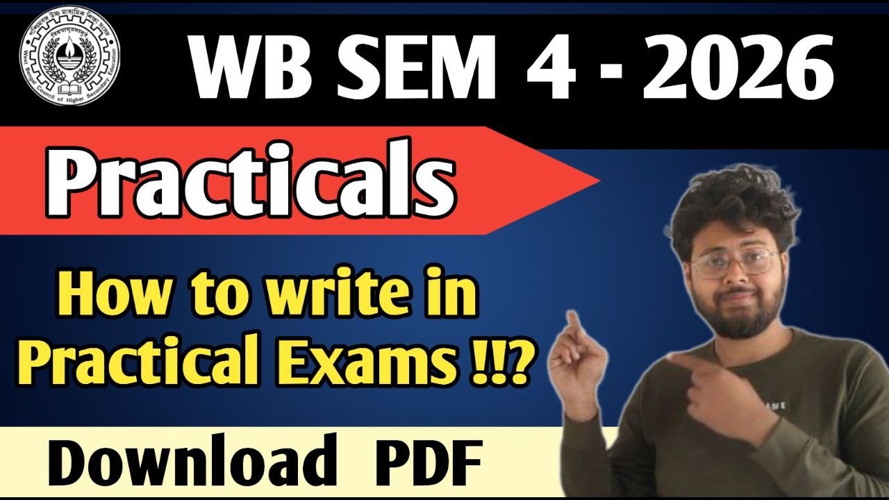 WB HS Semester 4 - 2026 Class 12 - How to write in Practical Exams !!🤔🤔❤️Sayan Sir