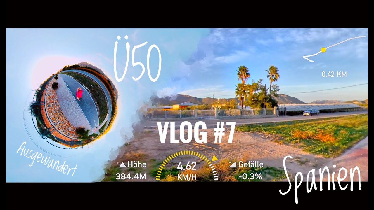 Vlog #7 - Rubia vloggt jetzt auch! &Uuml;50 Auswanderin in Spanien - Ein neuer Streifzug, Goldene Stunde.