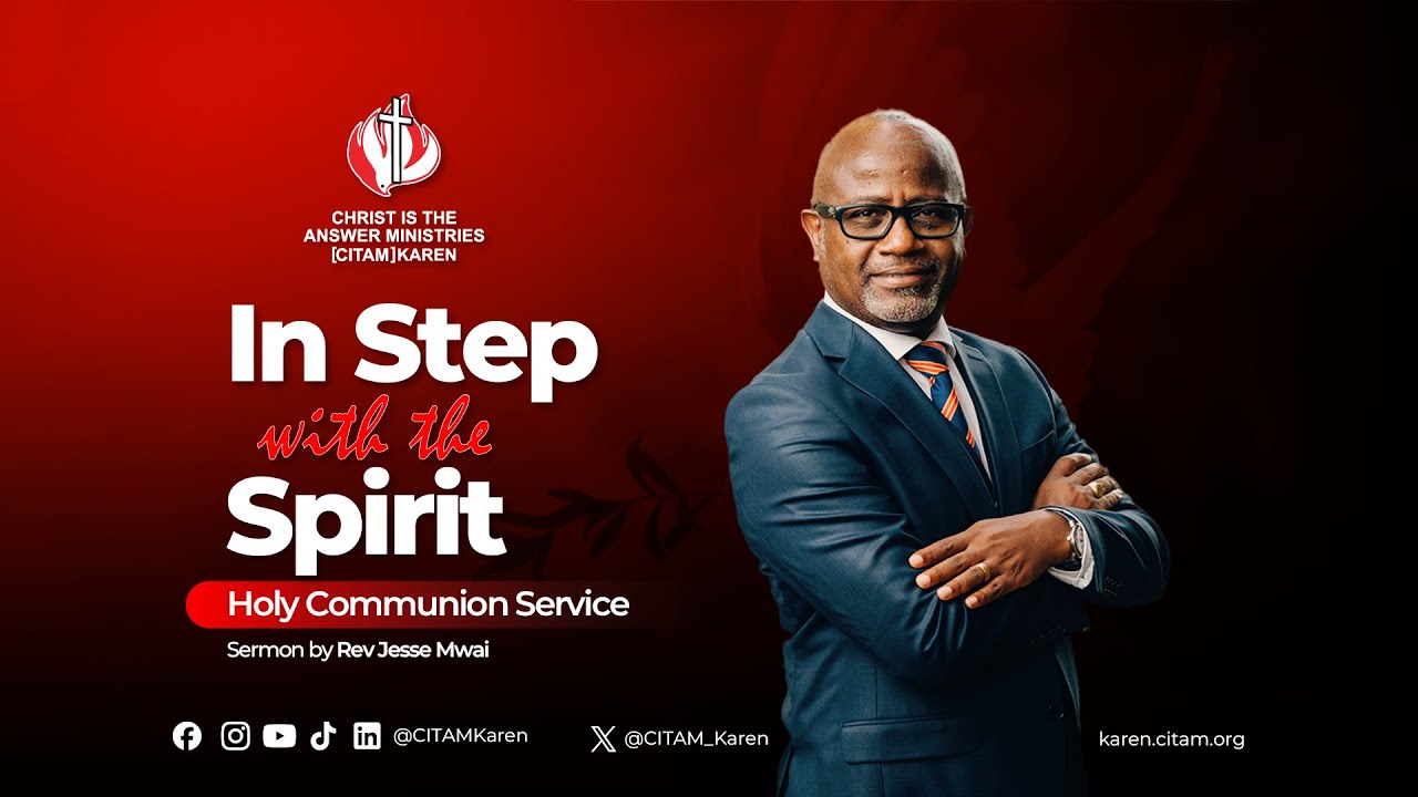 In Step with the Spirit | By Rev. Jesse Mwai | Second Service
