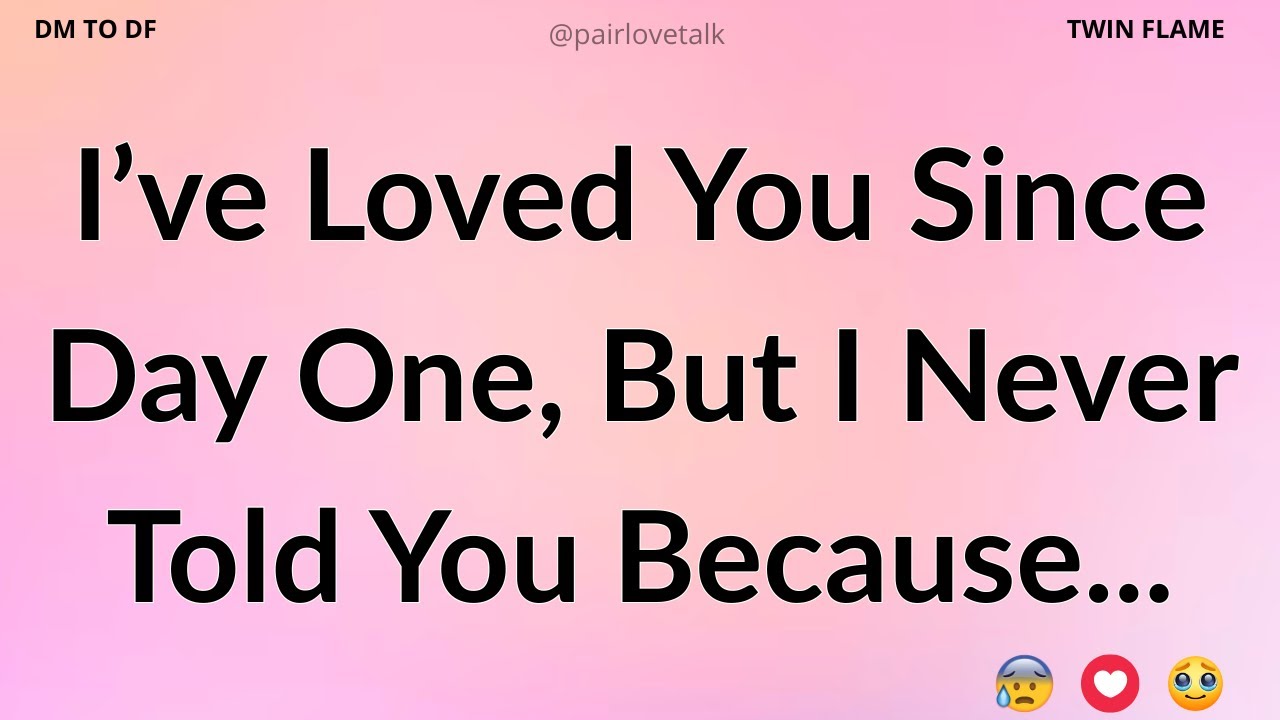 DM 💌 I’ve Loved You Since Day One, But I Never Told You...😔💔👀 DM TO DF 🖤 Divine Masculine Energy