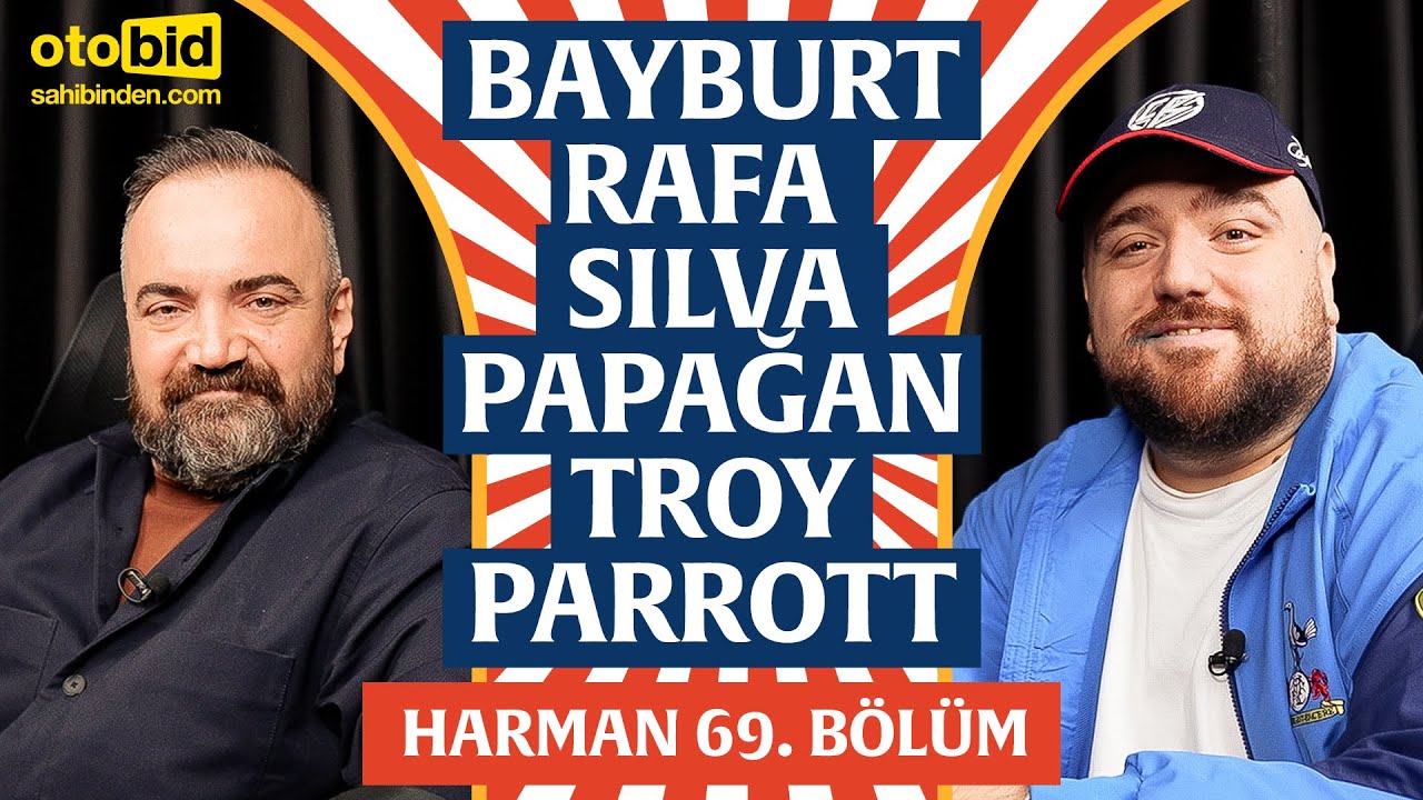Rafa Silva, Aşk Kehaneti, Papağan, Geç Evlilik | Harman 69. Bölüm | Erman Yaşar & @HTalksYoutube 