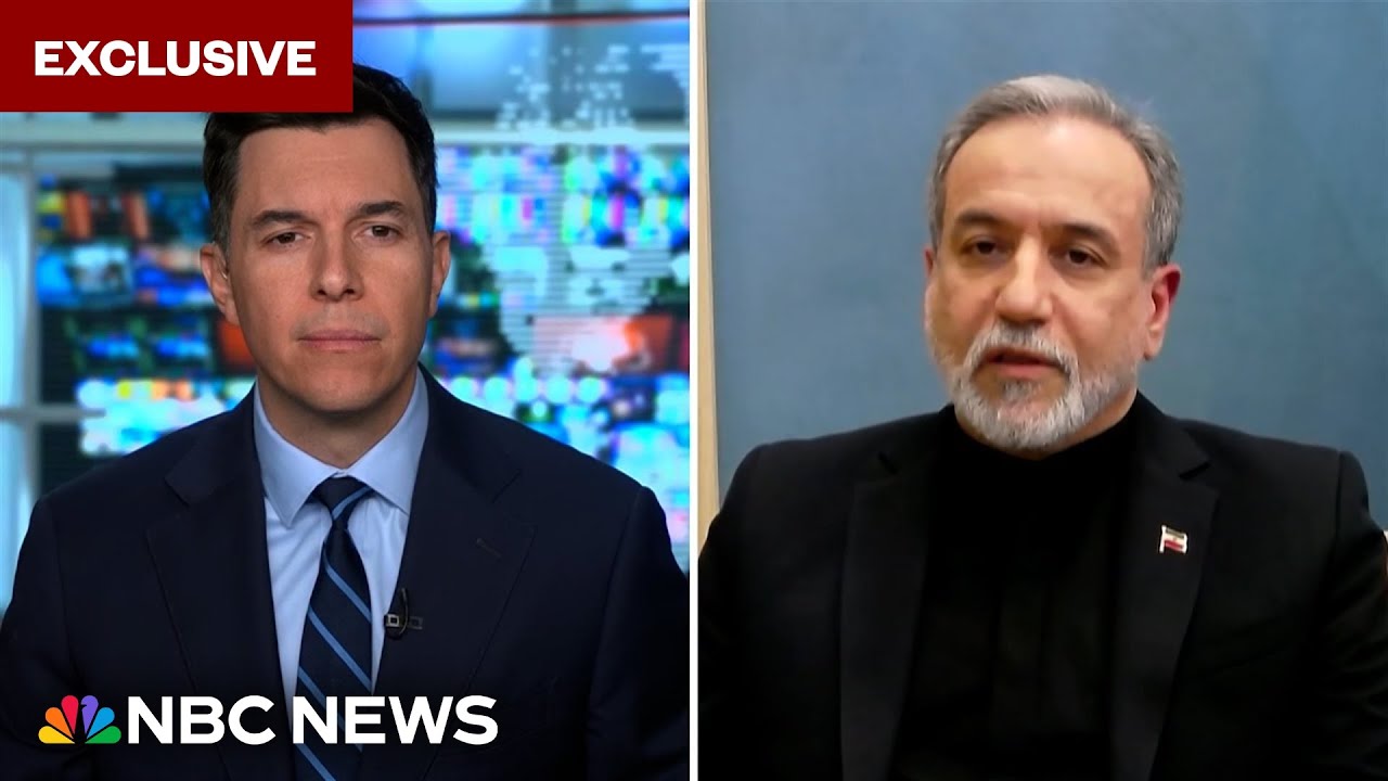 Full exclusive interview: Iranian Foreign Minister Abbas Araghchi speaks to NBC News