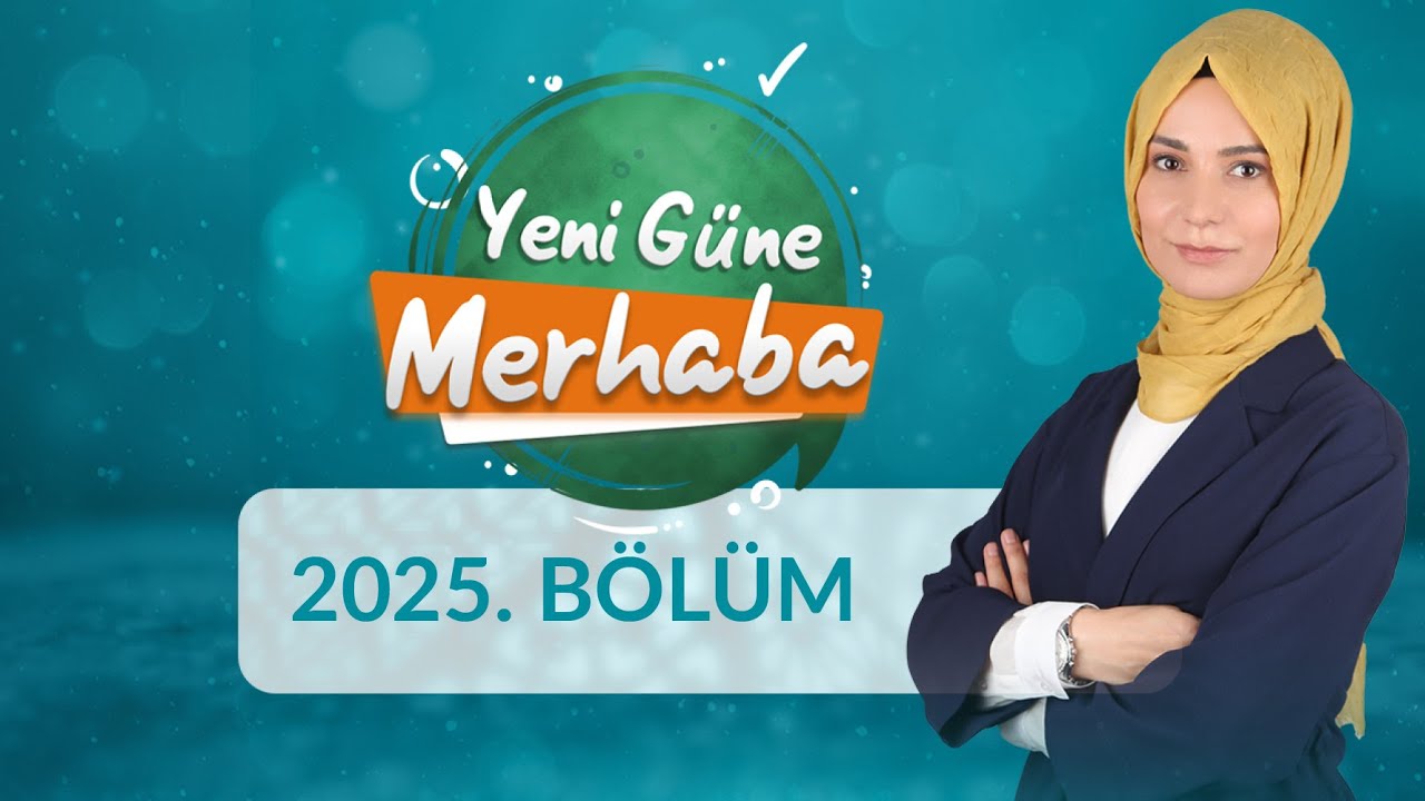 Aşırı Düşünme Sorunu ve Baş Etme Yöntemleri - Yeni Güne Merhaba 2025.Bölüm