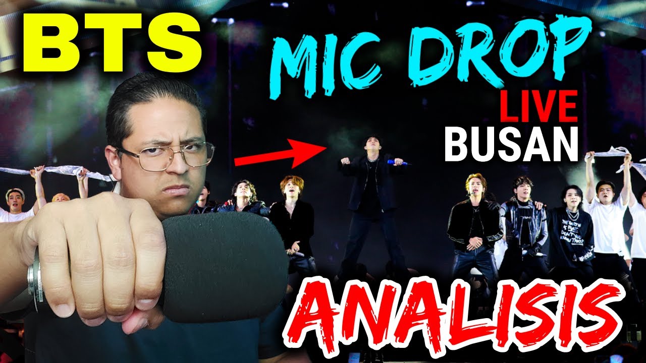 La MEJOR PRESENTACION en TODA LA CARRERA de BTS | BTS - Mic Drop Live in Busan ANALISIS