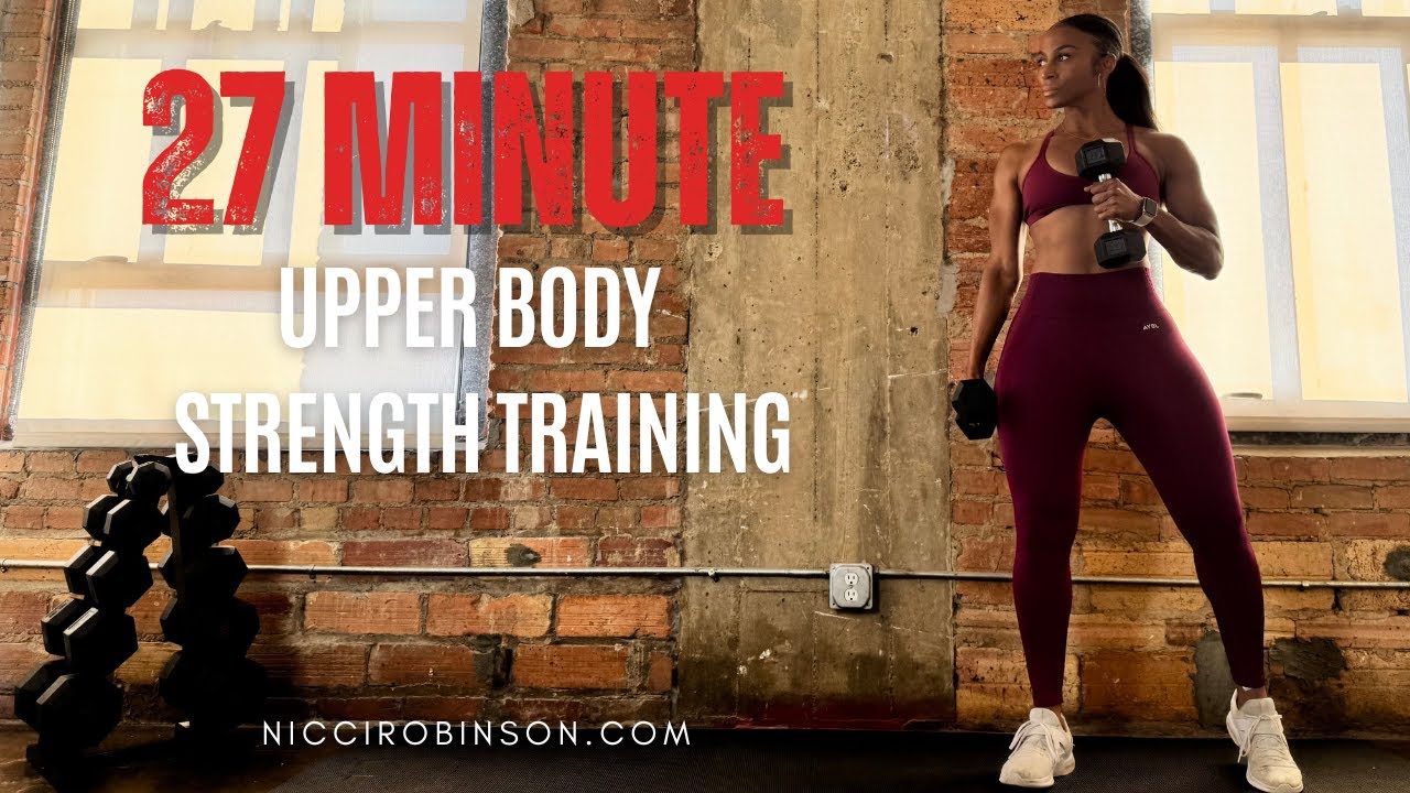 27 Minute Upper Body Training
