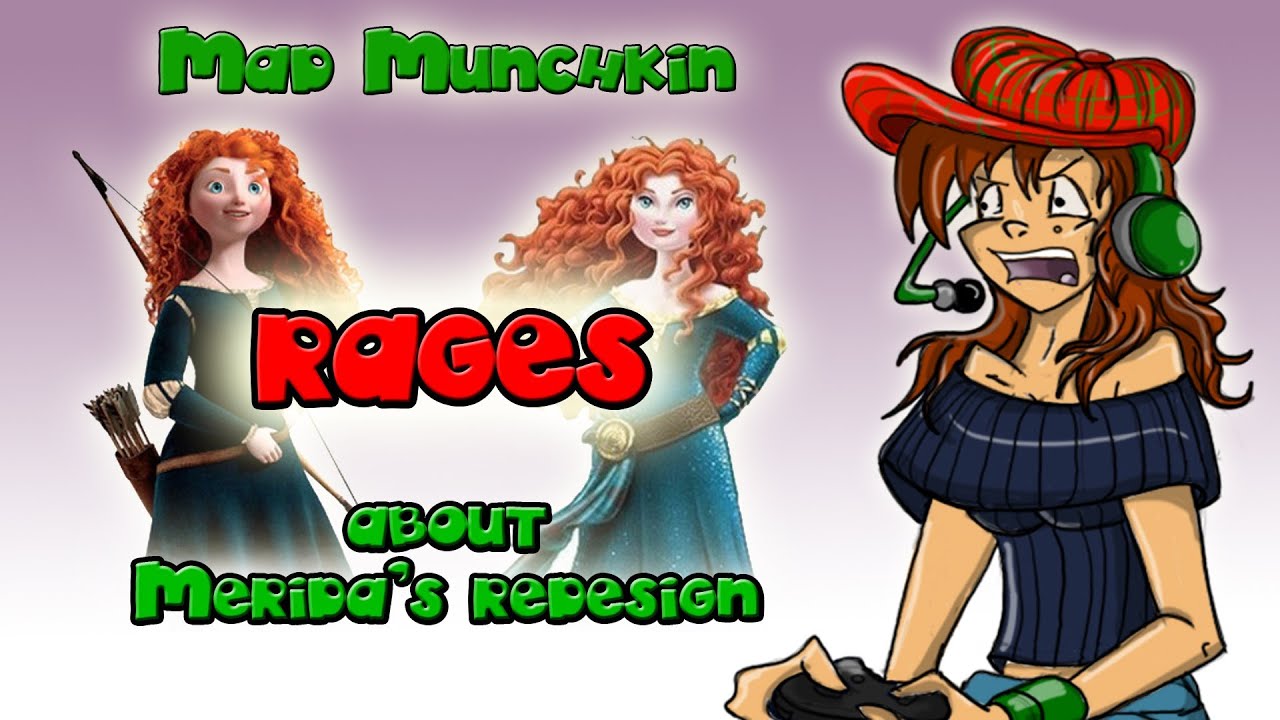 Mad Munchkin RAGES about Merida's redesign