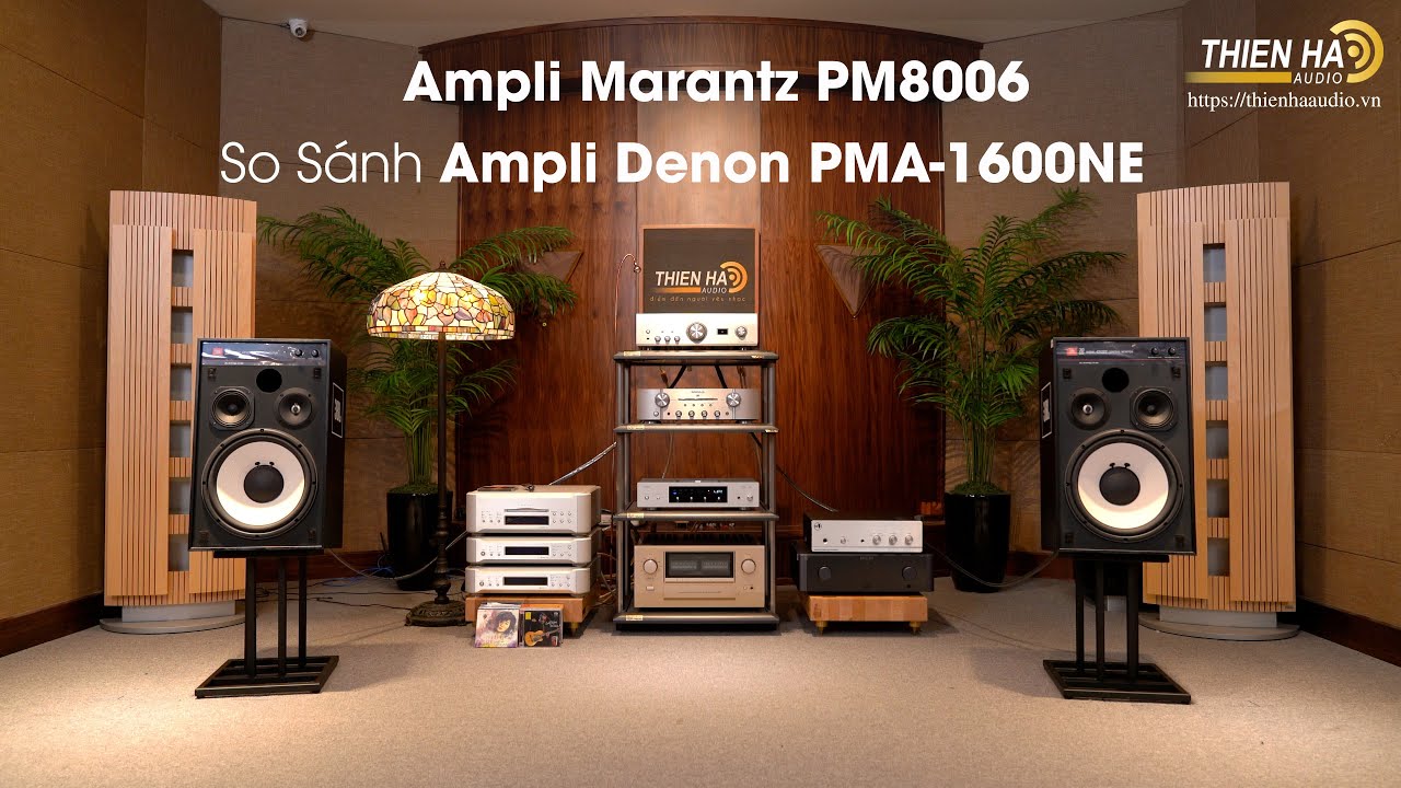 So Sánh Ampli Marantz PM8006 VS Denon PMA-1600NE - 2 Ampli Made in Japan Xuất Sắc Trong Tầm Giá 30tr