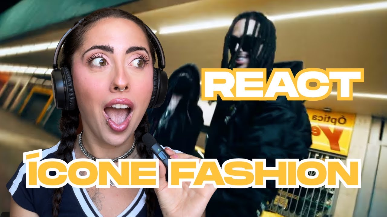 ÍCONE FASHION, MATUÊ E KOUTH - REACT