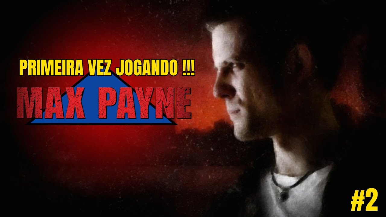 MAX PAYNE (PS2) - #2 - Primeira Vez Jogando (REZANDO PRO PC COLABORAR)!!!