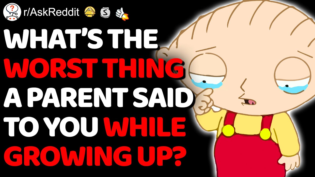 Parents, Why Would You Say That!?