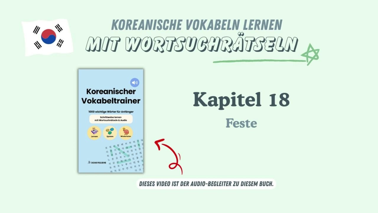 🇰🇷 Kapitel 18. Feste 📖Koreanischer Vokabeltrainer 🎧