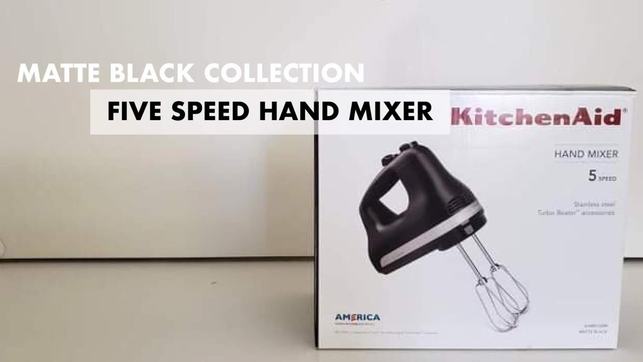 KITCHENAID FIVE SPEED HAND MIXER UNBOXING | MATTE BLACK COLLECTION