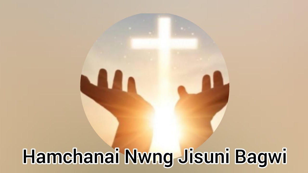 Hamcha nai Nwng Jisuni Bagwi|| With Lyrics🕊 || #VoiceForChristGospelSongBook