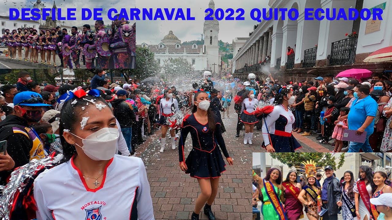 DESFILE DE CARNAVAL EN EL CENTRO HISTORICO DE QUITO ECUADOR {2022