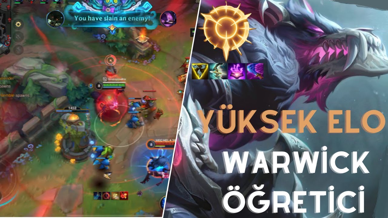 YÜKSEK ELO WARWİCK ÖĞRETİCİ | WİLD RİFT