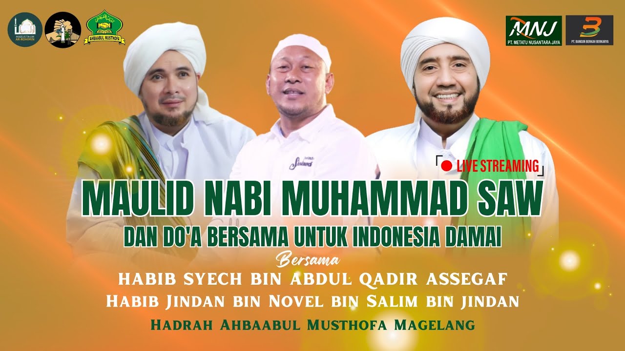 Maulid Nabi Muhammad bersama Habib Syech bin Abdul Qadir Assegaf & Habib Jindan bin novel bin salim