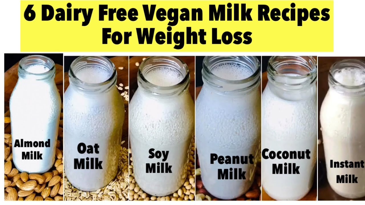 6 Dairy Free Vegan Milk Recipes | Almond, Peanut, Oats, Coconut, Soy Milk Recipes | For Weight Loss