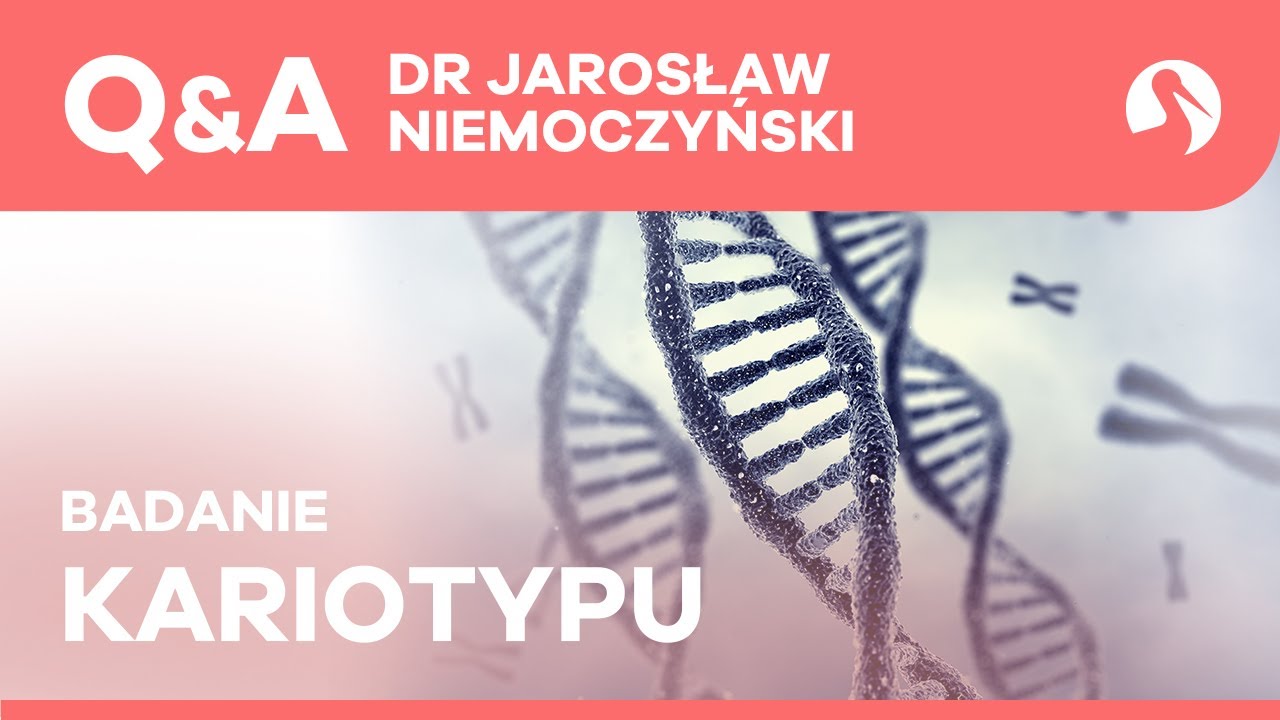Przebieg badania kariotypu