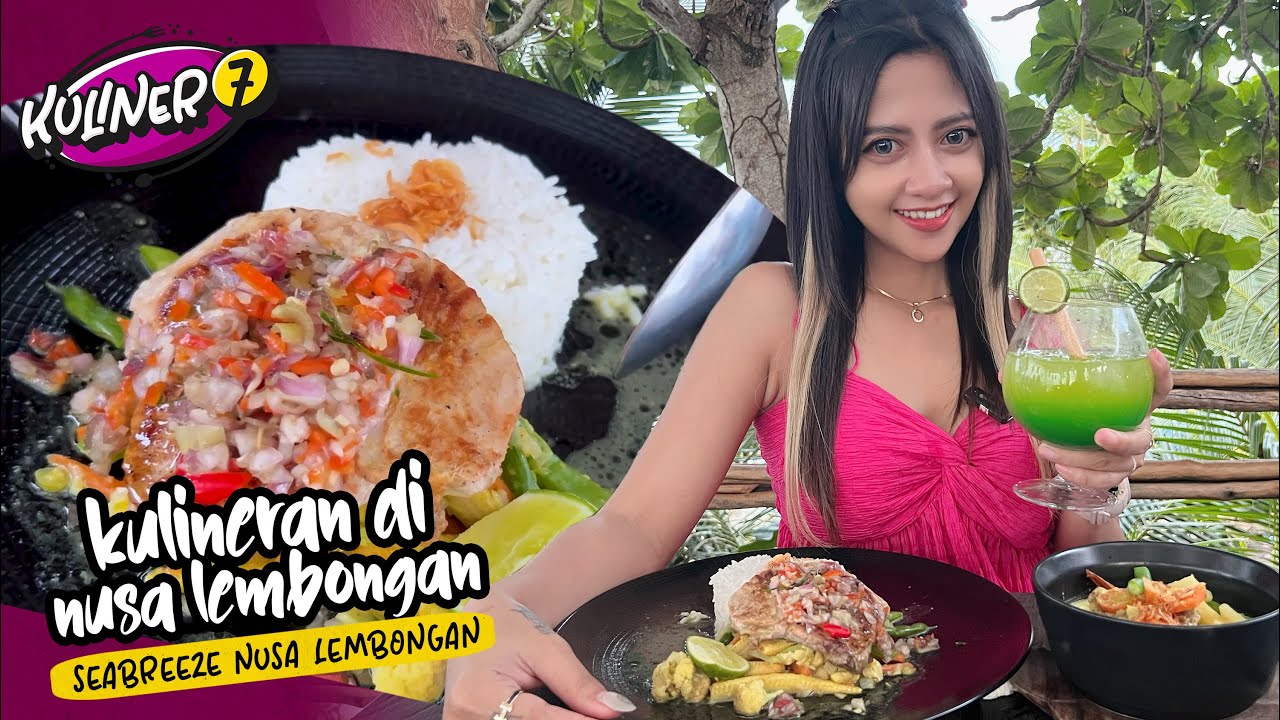 KULINERAN DI NUSA LEMBONGAN - SEABREEZE NUSA LEMBONGAN || KULINER BALI