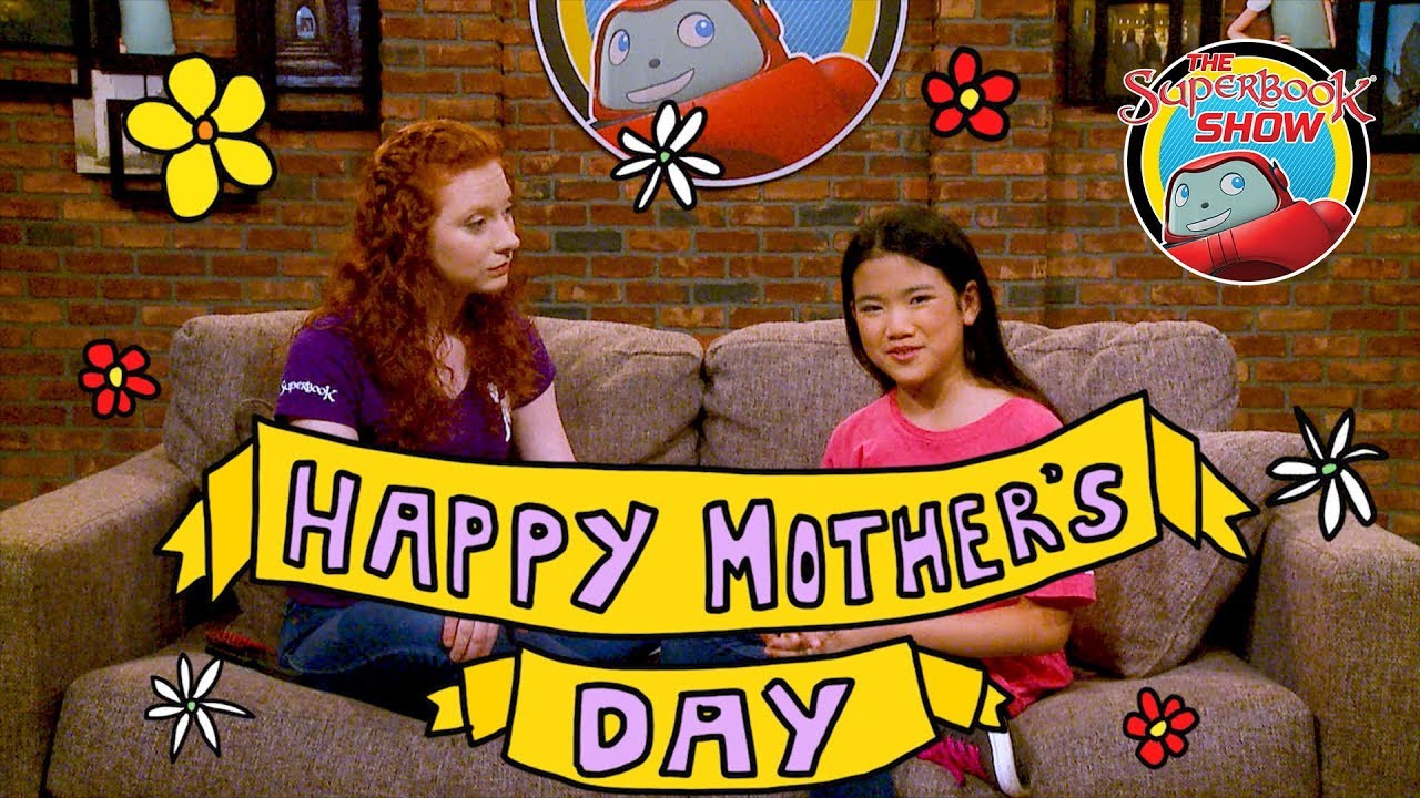 Mother's Day - The Superbook Show