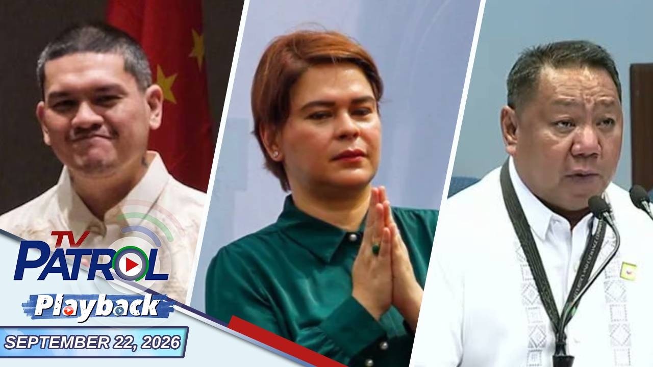 TV Patrol Playback | September 22, 2026