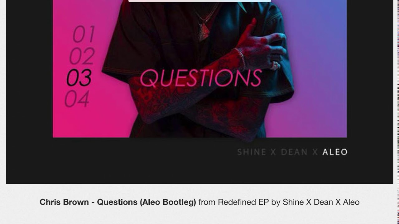 Chris Brown Questions- Aleo Bootleg