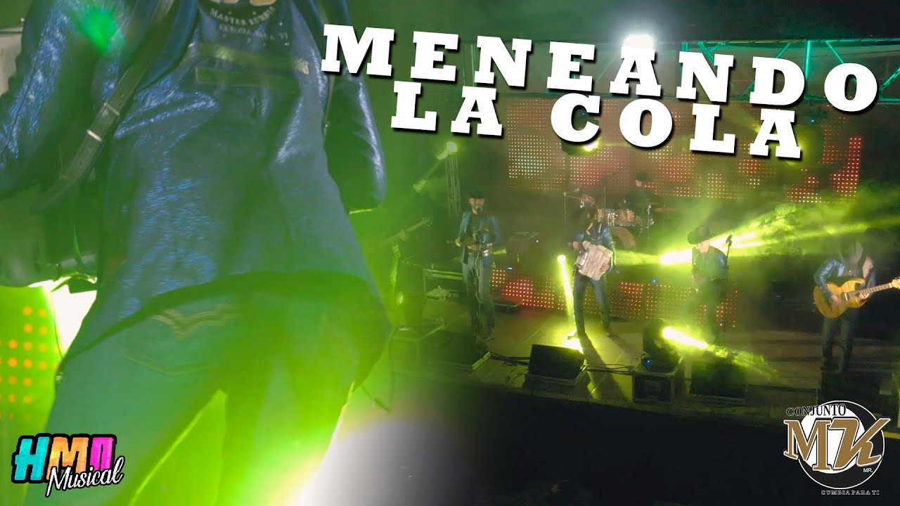 Meneando La Cola (En Vivo) - Conjunto MK