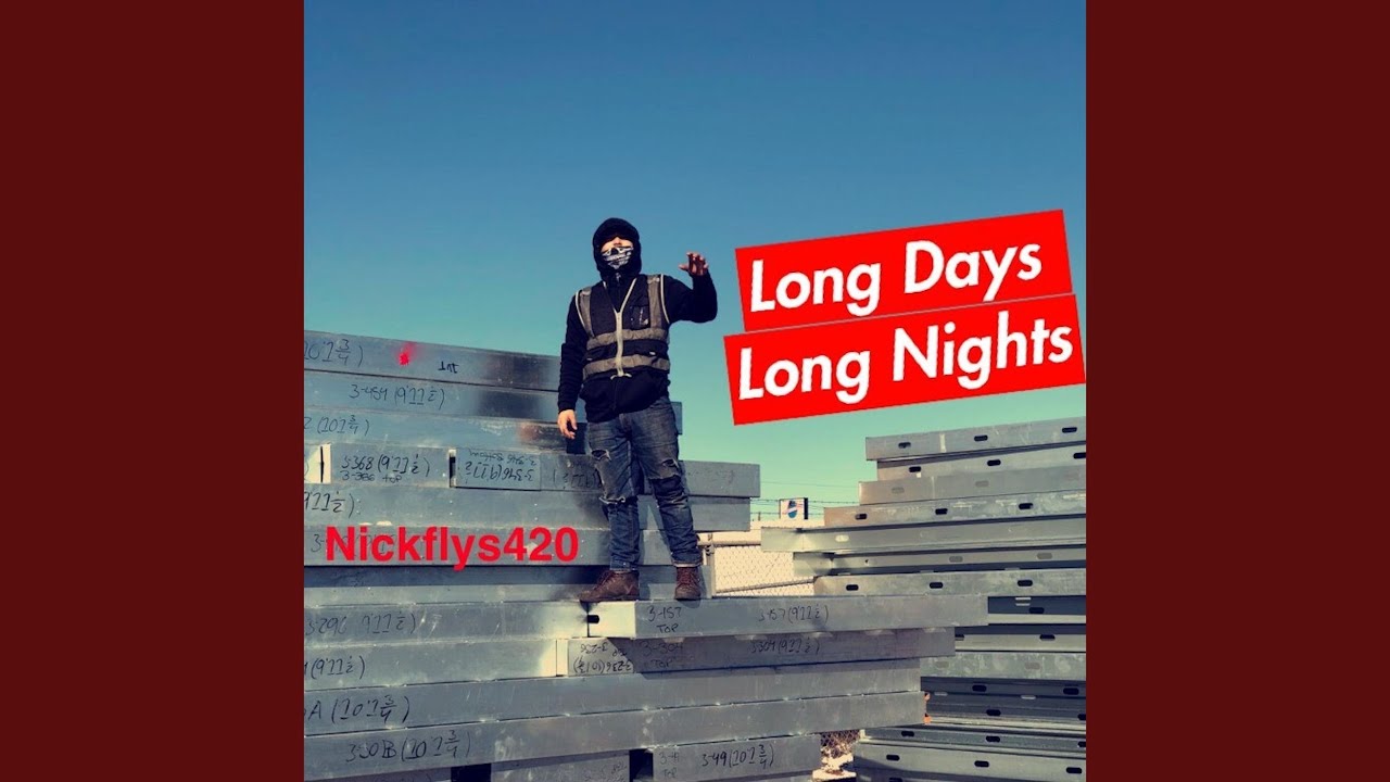 Long Days Long Nights