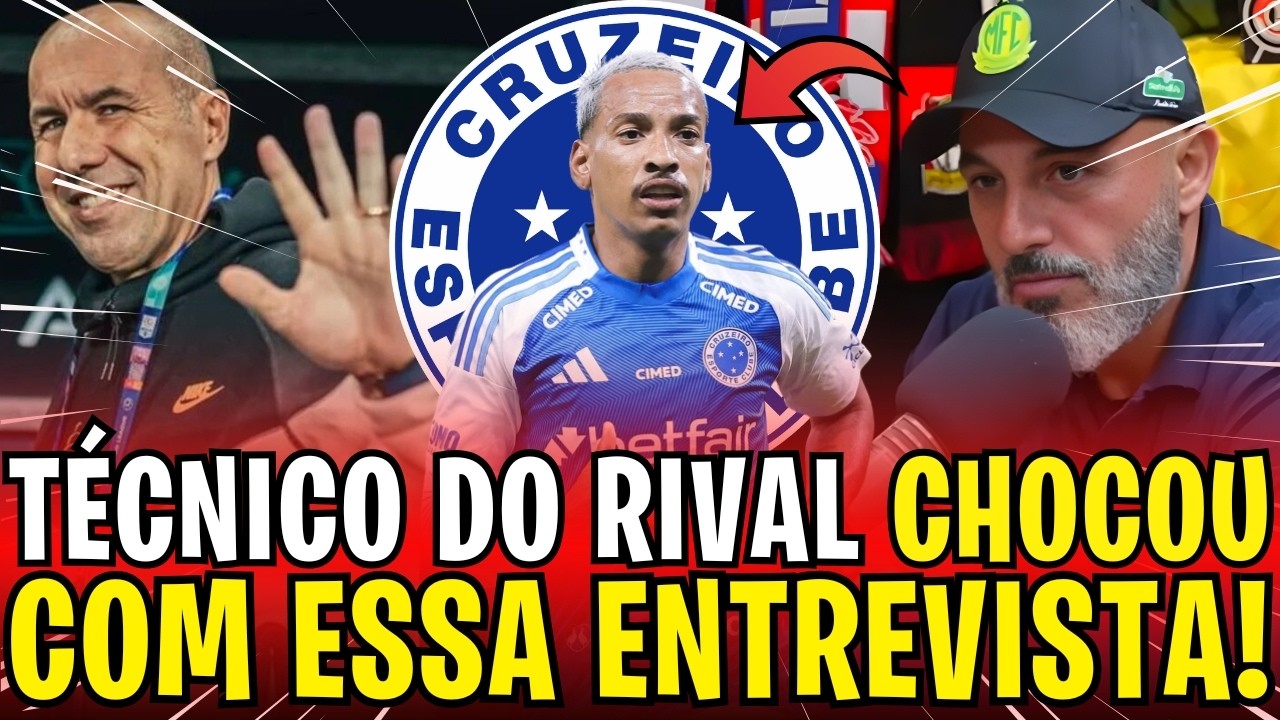 TÉCNICO DO MIRASSOL SURPREENDE E ELEGE JOGADOR DO CRUZEIRO ENTRE OS 3 MELHORES DO BRASIL